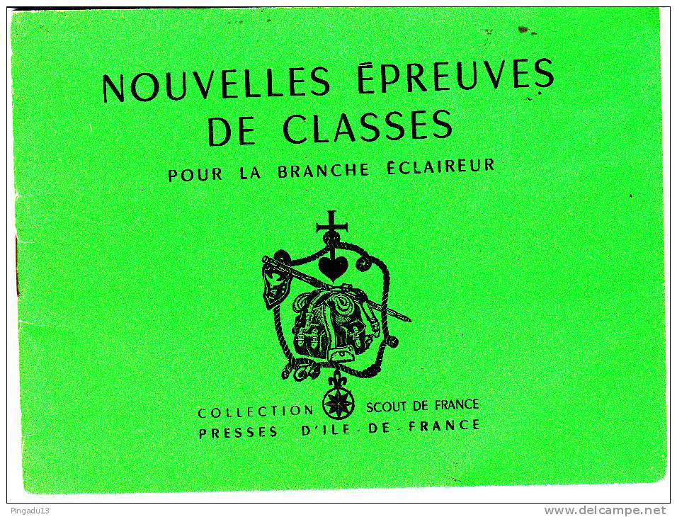 Livret Nouvelles épreuves De Classes Collection Scout De France - Scouting
