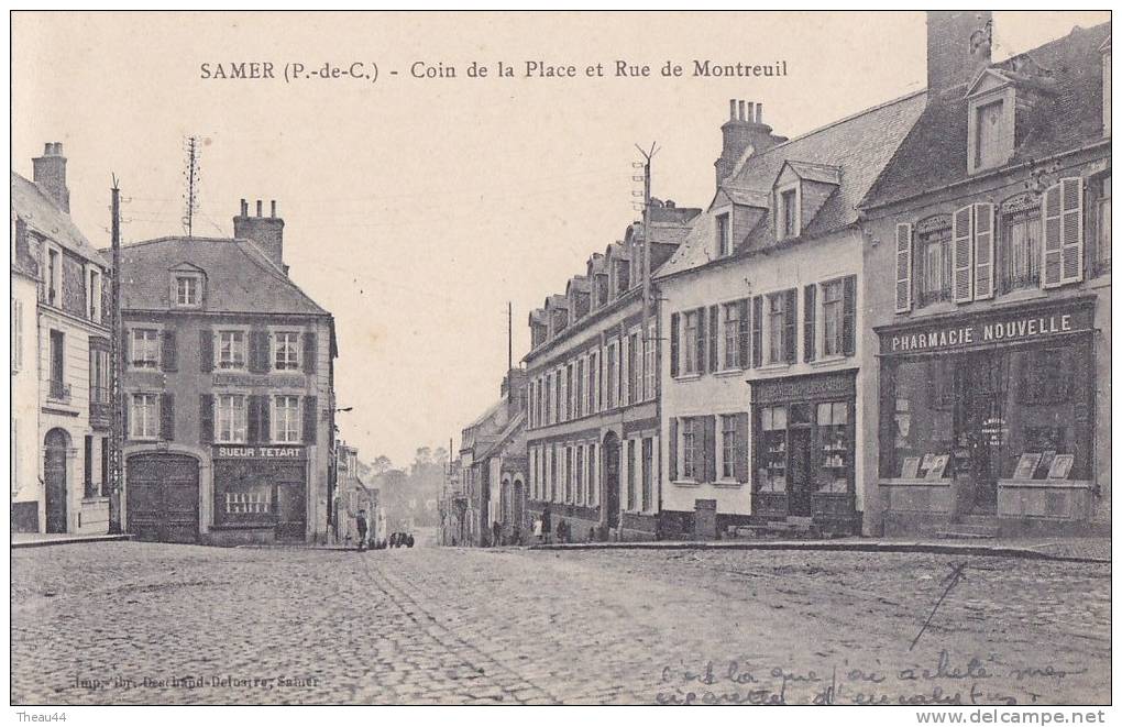 ¤¤  -  SAMER  -  Coin De La Place Et Rue De Montreuil  -  Pharmacie Nouvelle  -  Boulangerie " Sueur-Tetart "  -  ¤¤ - Samer