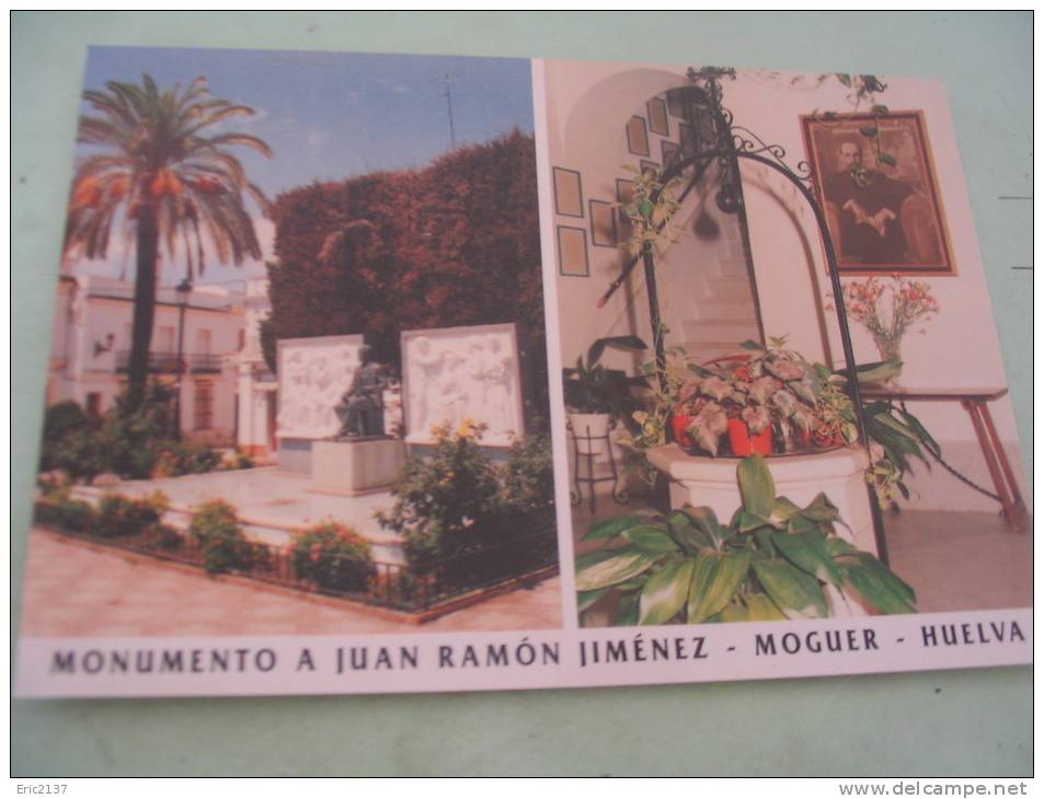 EL - MOGUER.MONUMENT JUAN RAMON JIMENEZ. - Huelva