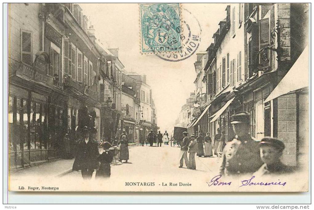 MONTARGIS  -  La Rue Dorée.. - Montargis