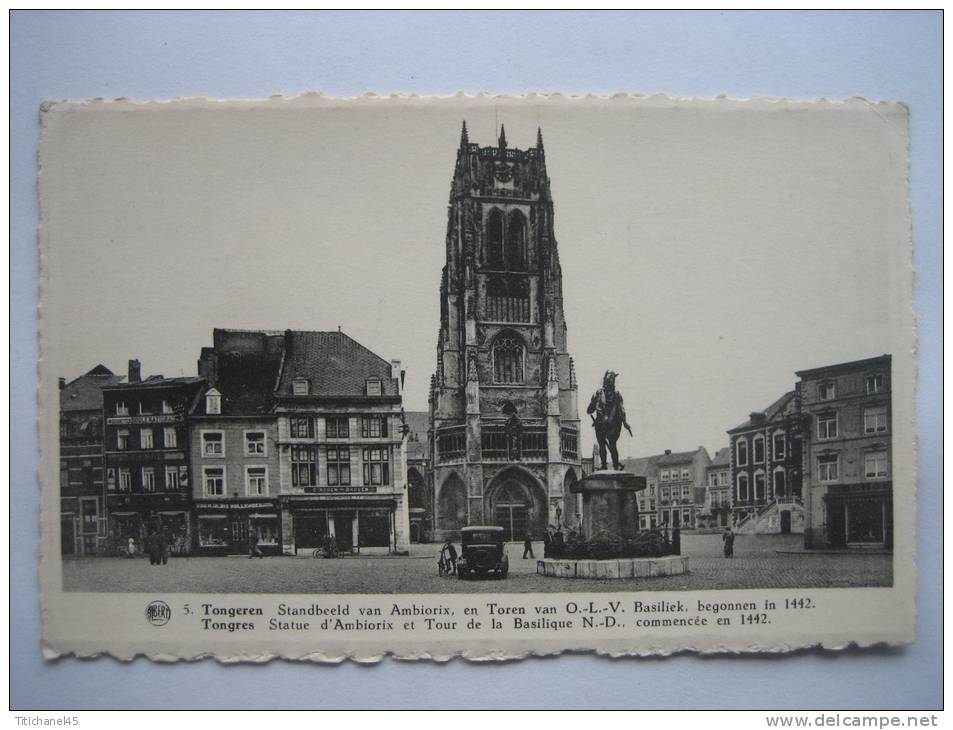 TONGEREN - Standbeeld Van Ambiorix, En Toren Van O.-L.-V. Basiliek Begonnen In 1442 - Tongeren