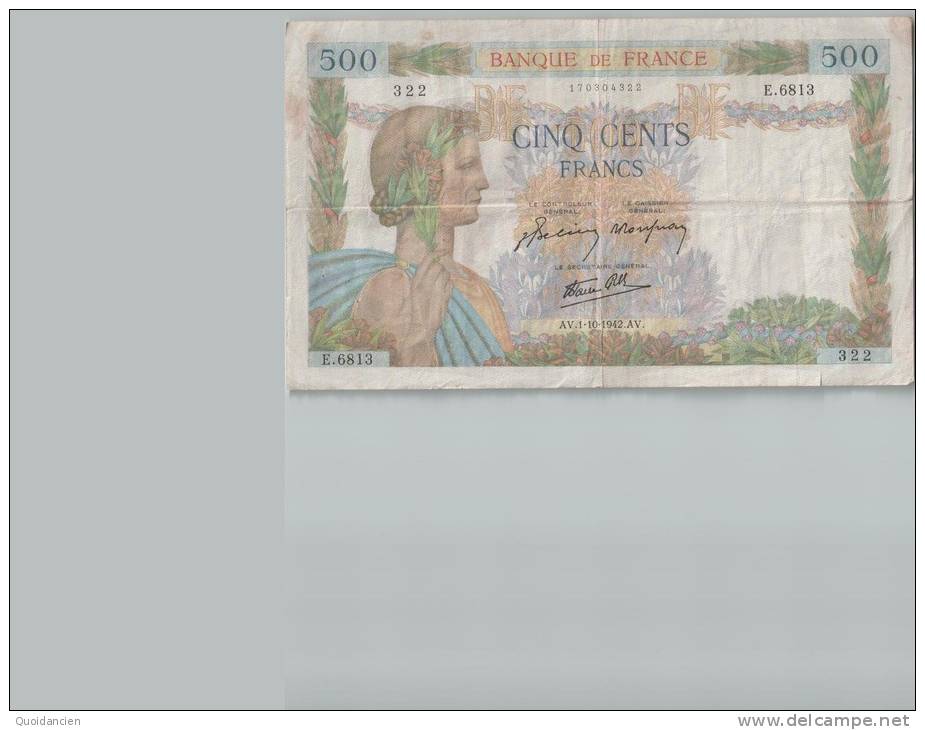 Billet  500 Francs  -  La PAIX -  N° 322 -  Série  E. 6813  -  Date  AV. 1-10- 1942 .AV. - 500 F 1940-1944 ''La Paix''