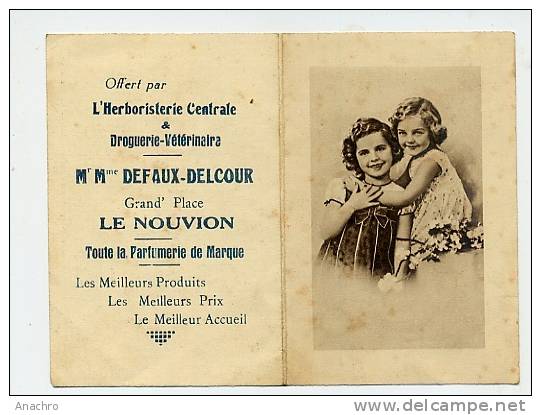 CALENDRIER 1939  Herboristerie Droguerie PARFUM DEFAUX DELCOUR LE NOUVION AISNE 02 - Tamaño Pequeño : 1921-40