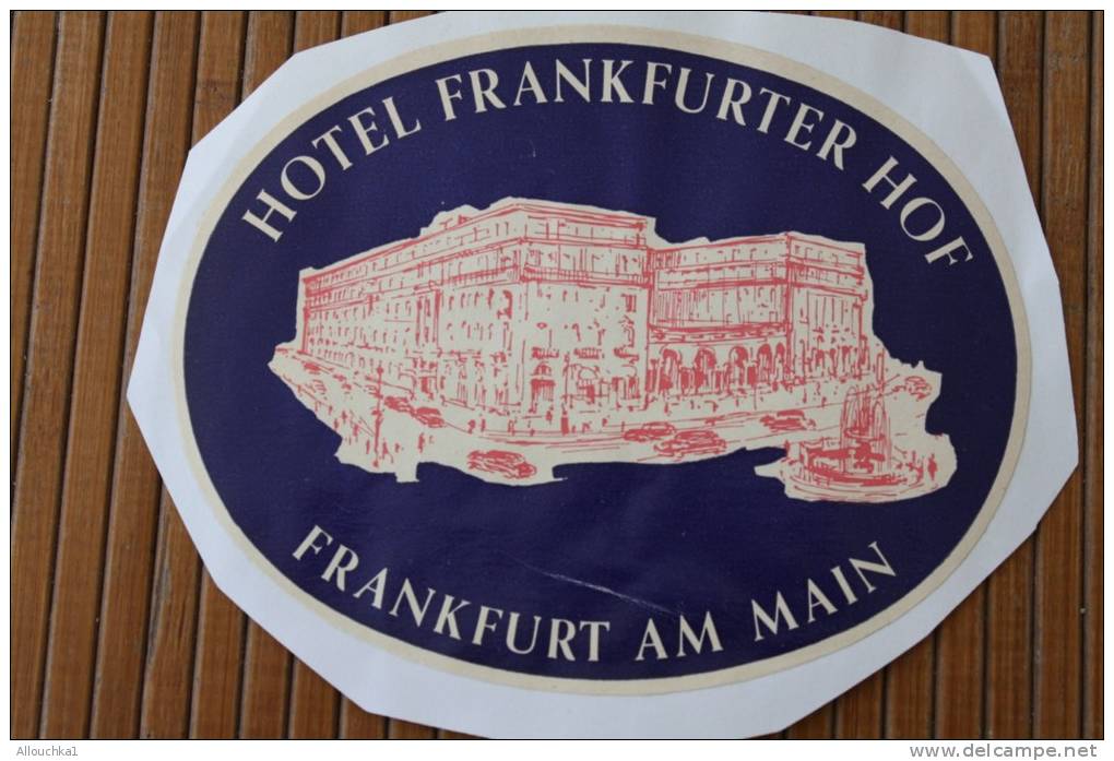 Étiquette D'hôtel &mdash;&gt; Hôtel Frankfurter Hof  Francfort Frank Furt  Am Main Allemagne Deutschland - Etiketten Van Hotels