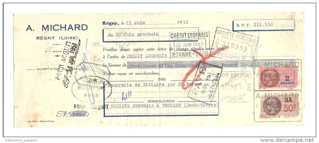 Lettre De Change, A. Michard - Régny (43) - 1951 - Frais De Port : € 1.55 - Bills Of Exchange