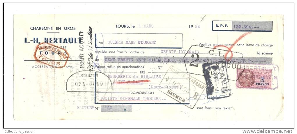 Lettre De Change, Charbons En Gros "L.H. Bertault - Tours (37)  - 1952 - Frais De Port : € 1.55 - Bills Of Exchange