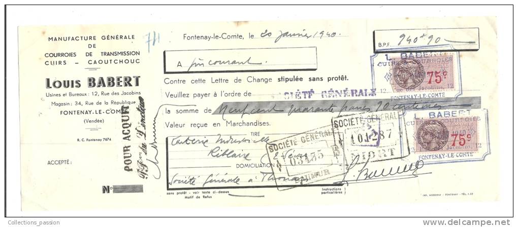 Lettre De Change, Manufacture Générale  Louis Babert - Fontenay-le-Compte (85) - 1940 - Frais De Port : € 1.55 - Bills Of Exchange