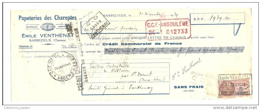 Lettre De Change, Papeterie Des Charentes - E. Venthenat - Barbezieux (79) - 1939 - Frais De Port : € 1.55 - Bills Of Exchange