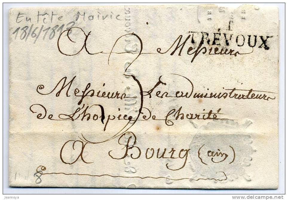 AIN - 1 / TREVOUX, 34 X 11,5, DU 18/6/1813, TAXE 3 MANUSCRITE POUR BOURG, EN TÊTE DE LA MAIRIE  - TB - 1801-1848: Precursors XIX