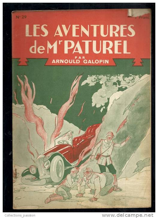 Livres D´aventures - Les Aventures De Mr Paturel - André Galopin - N° 29 - La "Galera" - Frais De Port  : € 1.95 - Autres & Non Classés