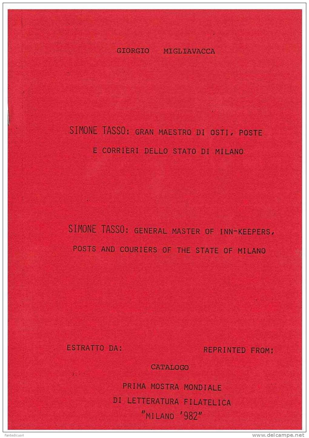 Simone Tasso, Gran Maestro Di Osti, Poste E Corrieri Dello Stato Di Milano/Simone Tasso: General Master Of Inn-keepers P - Philately And Postal History