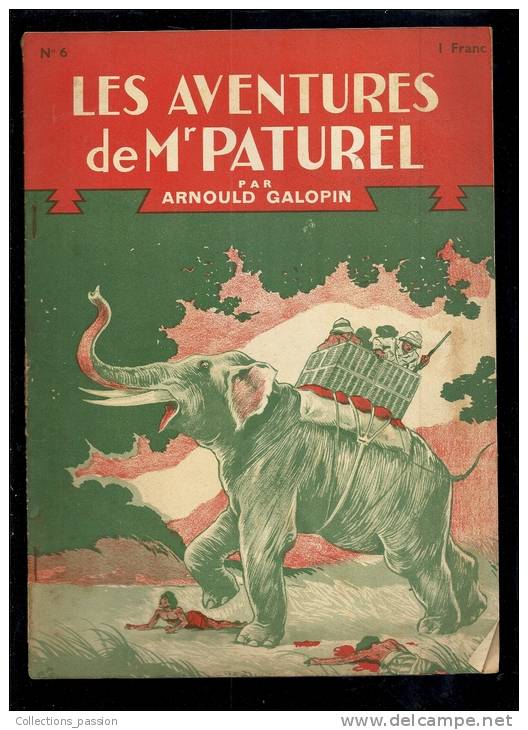 Livres D´aventures - Les Aventures De Mr Paturel - André Galopin, N°6 - Nouveaux Dangers - Frais De Port : € 1.95 - Autres & Non Classés