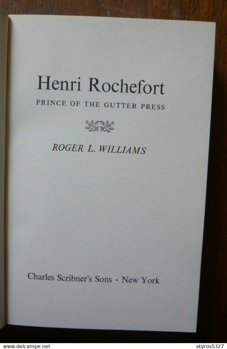 Henri Rochefort Prince Of The Gutter Press - Autres & Non Classés