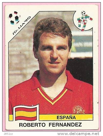 STICKERS - ITALIA ´90, Panini, No 354 - Roberto Fernandez - Espana - Edizione Italiana