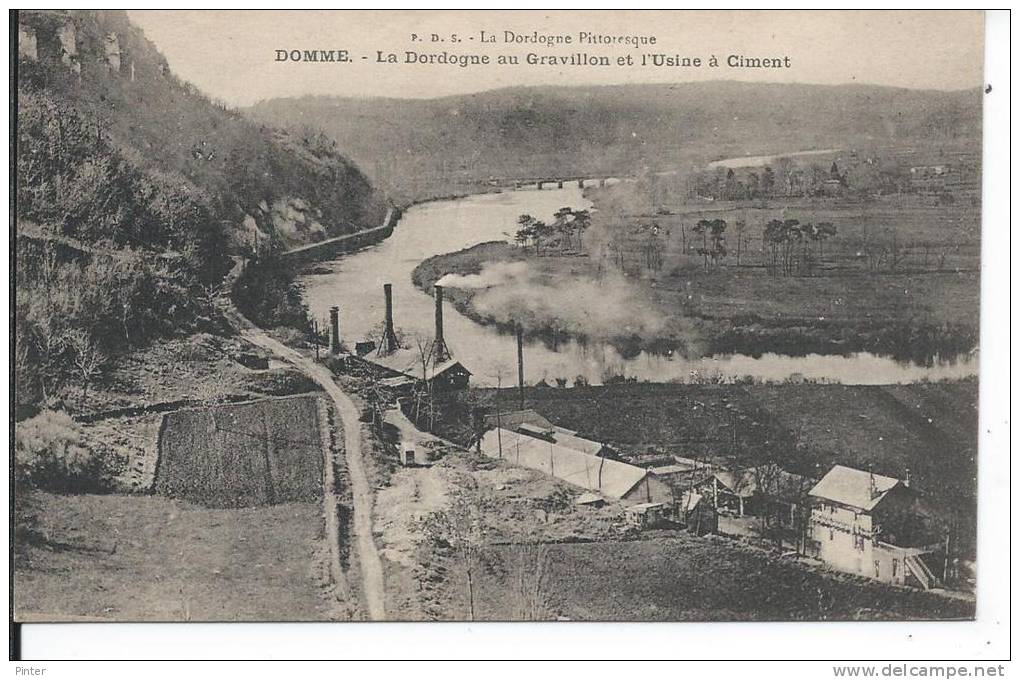 DOMME - La Dordogne Au Gravillon Et L'Usine à Ciment - Autres & Non Classés