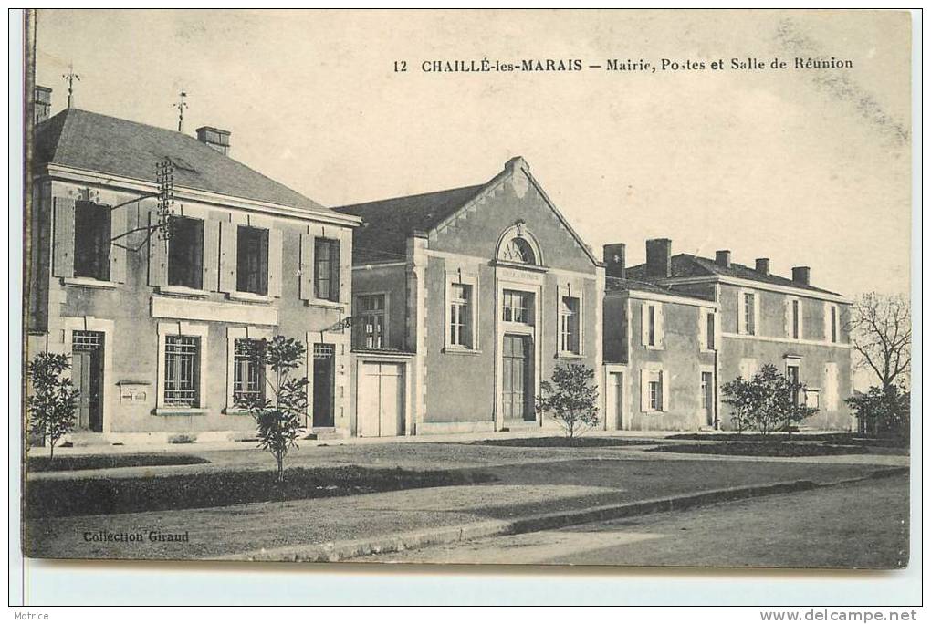 CHAILLE LES MARAIS  -  Mairie, Postes Et Salle De Réunion. - Chaille Les Marais