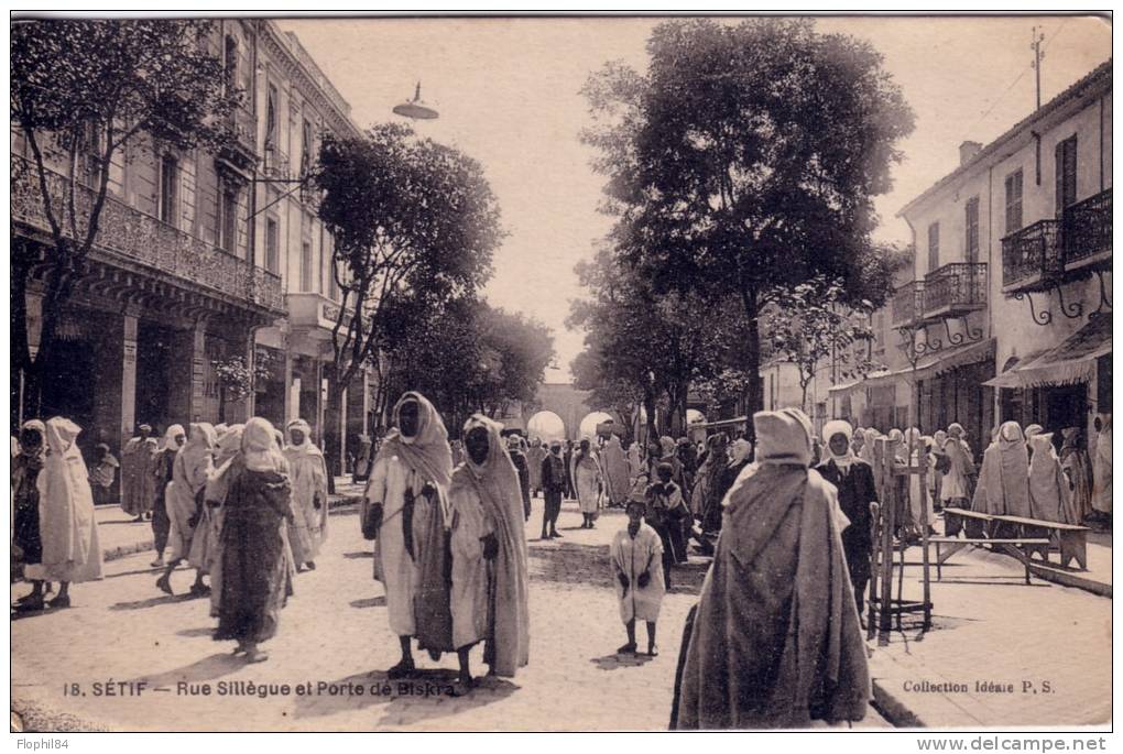 ALGERIE-SETIF-RUE SILLEGUE ET LA PORTE BISKRA-BELLE ANIMATION. - Constantine