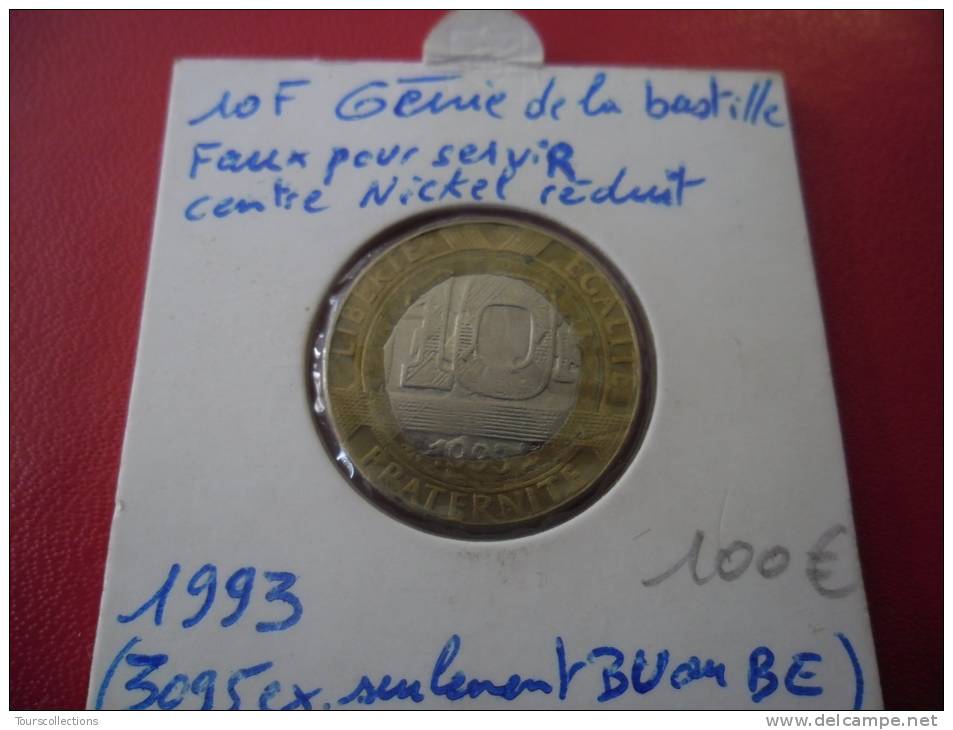 FRANCE @ Faux Grossier De 10 Francs De 1993 !!! Ce Millésime N'existant Qu'à 3095 Exemplaires En B.U Ou B.E  @ 2 Photos - Errores Y Curiosidades