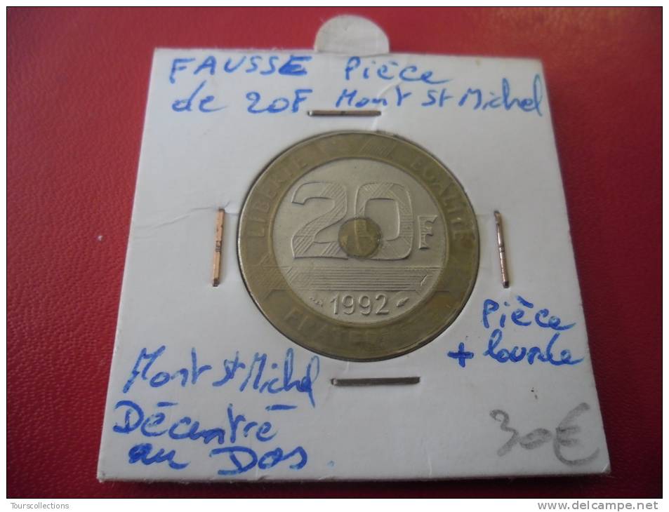 FRANCE @ Faux De 20 Francs De 1992 Mont Saint Michel - Frappe Molle Et Monnaie + Lourde Et Décallage Verso @ 2 Photos - Variétés Et Curiosités