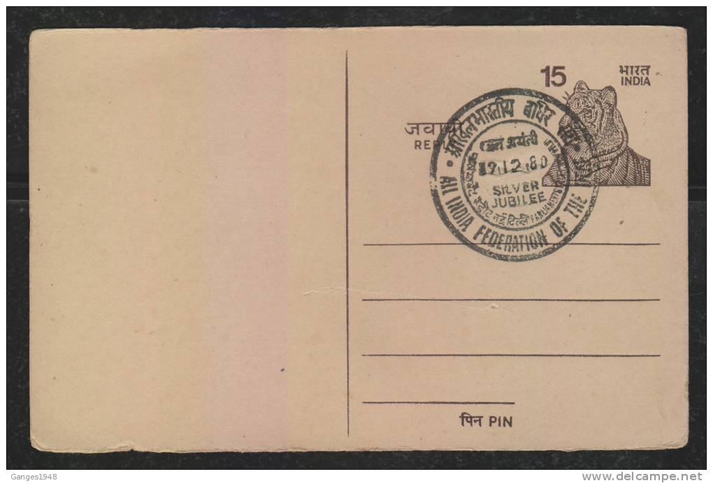 INDIA FEDERATION OF THE DEAF  CANCELLATION  15 (P) Postal Stationary Tiger Post Card  # 42073 Indien Inde - Behinderungen