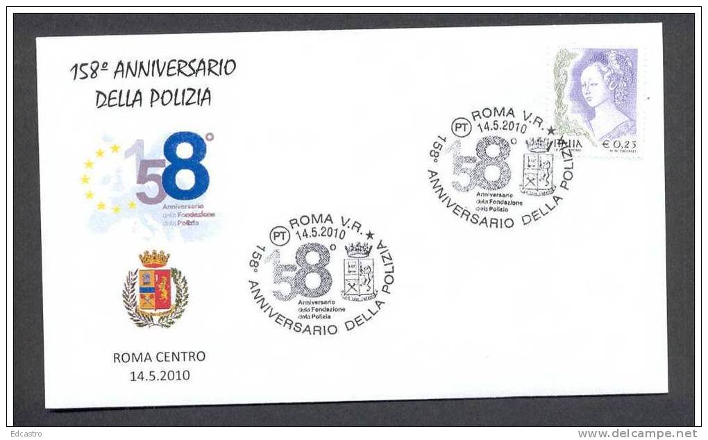 6.- ITALY ITALIA 2010. SPECIAL POSTMARK. 158 YEARS OF FOUNDATION OF ITALIAN POLICE. ROMA. - Police - Gendarmerie