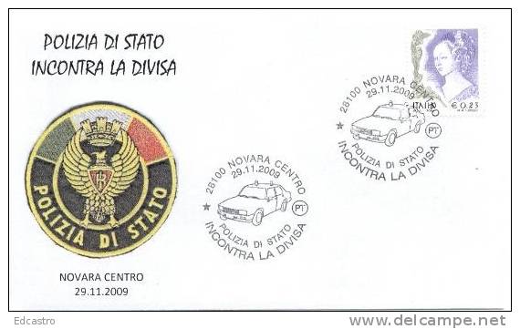 6.-ITALY 2009. Special Postmark. State Police. TAKE THE UNIFORM. NOVARA CENTER. CARS. - Polizia – Gendarmeria