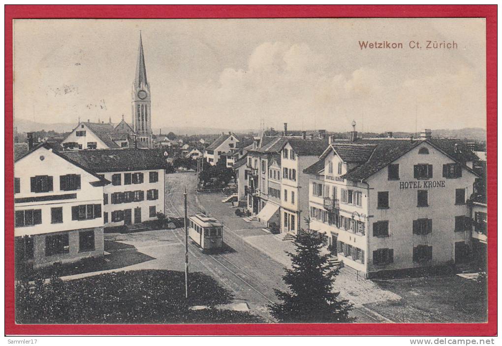 WETZIKON, TEILANSICHT MIT TRAM, HOTEL KRONE, LICHTDRUCK - Wetzikon