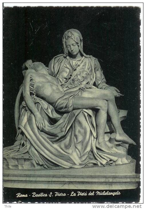 ROMA - "La Pieta" De Michel Ange - San Pietro