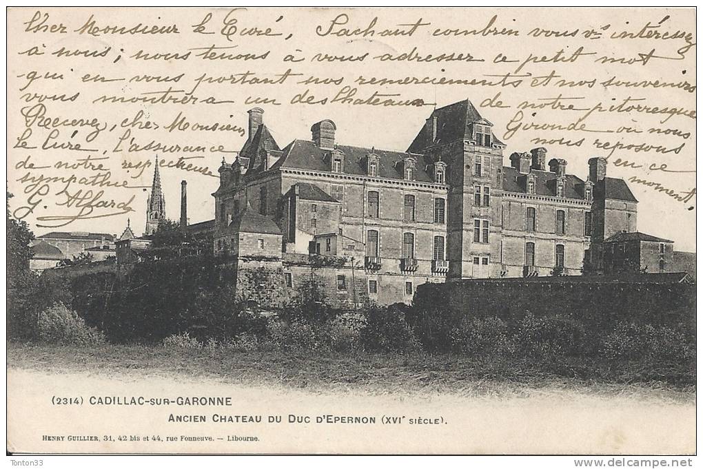 CADILLAC SUR GARONNE  - 33 -  CPA DOS SIMPLE DE 1904 - Ancien Chateau Du Duc D´Epernon  Ccc - Cadillac