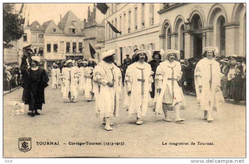 TOURNAI - Cortège-Tournoi - Le Magistrat De Tournai  (47923) - Other & Unclassified