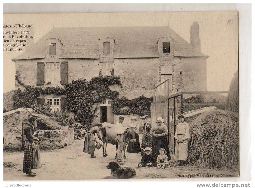 Chateau-Thébaud    La Chauvinière   Lieude Repos Des Capucins Pendant La Révolution - Autres & Non Classés