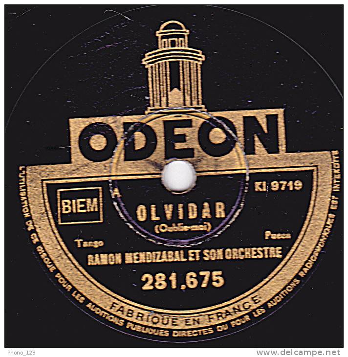 78 Tours - ODEON 281.675 - RAMON MENDIZABAL ET SON ORCHESTRE - OLVIDAR - BESOS - 78 Rpm - Schellackplatten