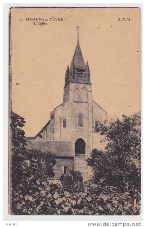 MEHUN SUR YEVRE - N° 17 - L' EGLISE - Mehun-sur-Yèvre