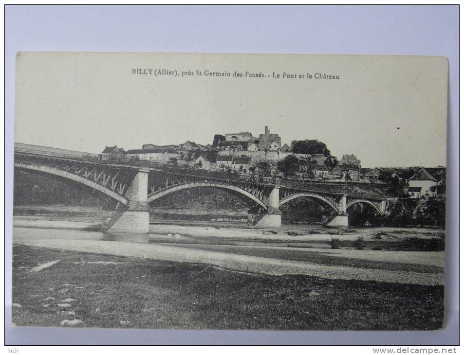 CPA 03 Allier - BILLY - Près St Germain Des Fossés - Le Pont Et Le Château - Autres & Non Classés