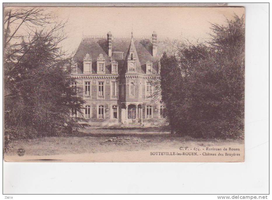 76.885/ SOTTEVILLE LES ROUEN - Chateau Des Bruyéres - Sotteville Les Rouen
