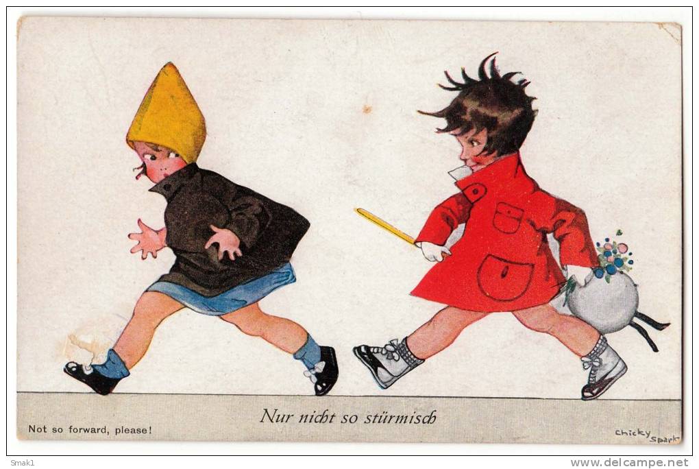 ILLUSTRATORS CHICKY SPARK "NOT SO FORWARD, PLEASE!" Nr. 613 OLD POSTCARD 1922. - Spark, Chicky