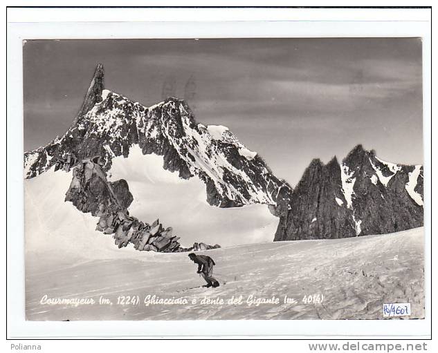 PO4607# VALLE D'AOSTA - COURMAYEUR - GHIACCIAIO E DENTE DEL GIGANTE - ALPINISTA SCIATORE - CLUB ALPINO  VG 1959 - Altri & Non Classificati