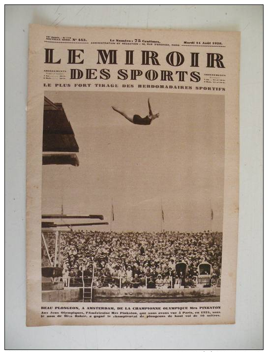 Le Miroir Des Sports N° 443 - 14 Aoüt 1928 Pinkoston Championne Olympique Amsterdam + Voile , Aviation, Auto,Rugby,Foot - 1900 - 1949