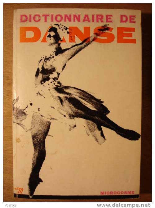DICTIONNAIRE DE DANSE - JACQUES BARIL - MICROCOSME EDITIONS DU SEUIL - 1964 - La Dance Dictionnary - Dictionnaires