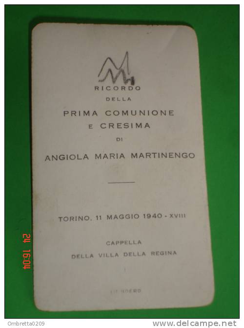 AR N°2343  - Anno1940 Cappella Della Villa Della Regina TORINO - Prima Comunione-Cresima - Santino  Monocromo - Santini