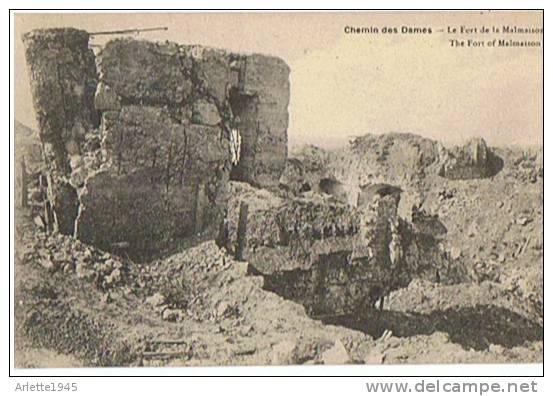 Le Chemin Des DAMES Le Fort De La MALMAISON - 1914-18