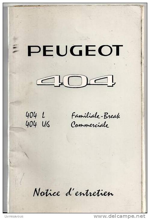 Peugeot 404 L Et 404 U6 Guide D´entretien De 1970 - Auto