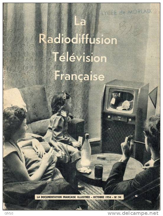 LA  RADIODIFFUSION  TELEVISION  FRANCAISE.-  PETIT  LIVRE DE 31 PAGES  ( LYCEE DE MORLAIX)  1954 - Cine / Televisión