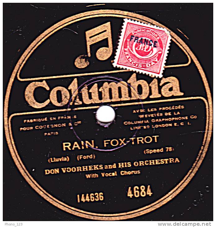 78 Tours - Columbia 4684 - DON VOORHEKS And HISS ORCHESTRA - RAIN Fox-trot - MY BLUE HEAVEN, Fox-trot - 78 T - Disques Pour Gramophone