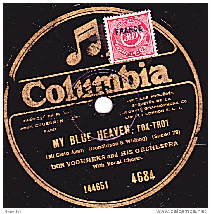 78 Tours - Columbia 4684 - DON VOORHEKS And HISS ORCHESTRA - RAIN Fox-trot - MY BLUE HEAVEN, Fox-trot - 78 T - Disques Pour Gramophone