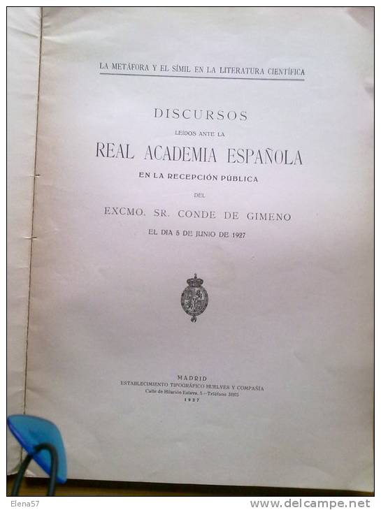 LIBRO MEDICINA LA METAFORA Y EL SIMIL EN LA LITERATURA CIENTIFICA DISCURSOS 1927.EXCENLENTISIMO SEÑOR CONDE DE GIMENO..4 - Ciencias, Manuales, Oficios