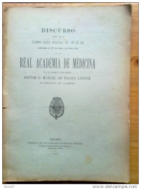 LIBRO MEDICINA Discurso Leído En La... Sesión Inaugural Del Año De 1913 Celebrada El 26 De Enero... En La Real Academia - Sciences Manuelles