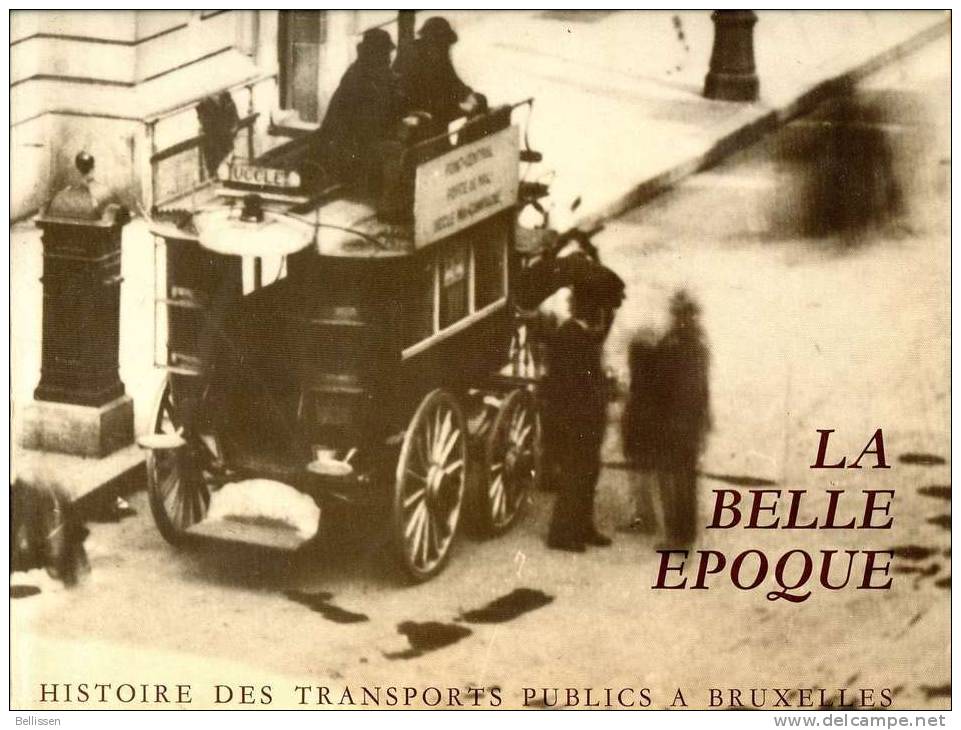 Histoire Des Transports Publics à Bruxelles En 2 Tomes Ed. S.T.I.B., Bruxelles, Belgique - Railway & Tramway