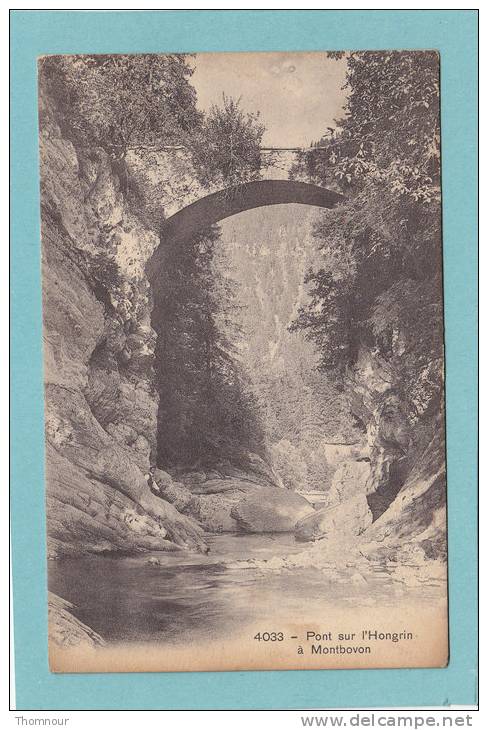 PONT  SUR  L ' HONGRIN  A  MONTBOVON  - - Montbovon