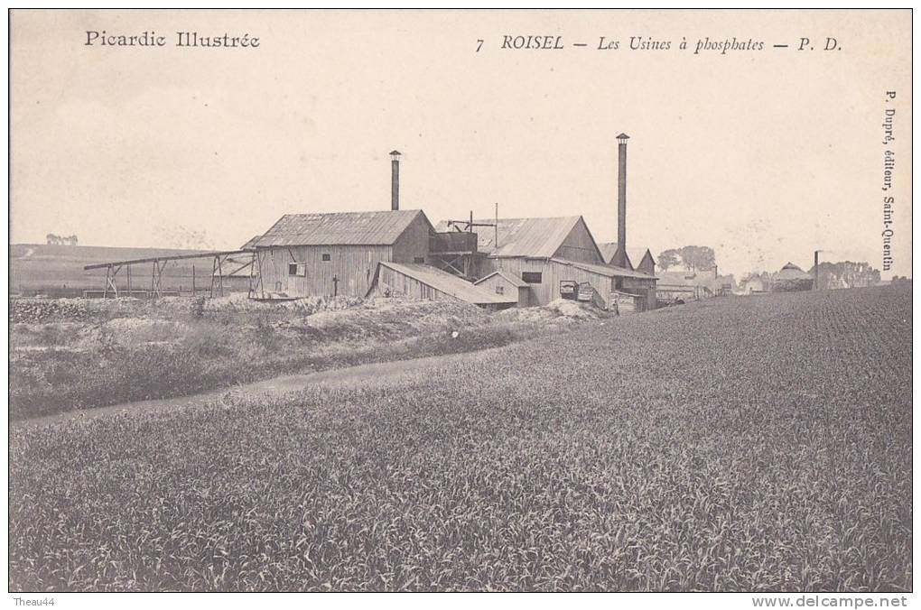 ¤¤  -    7  -  ROISEL   -  Les Usines à Phosphates   -  ¤¤ - Roisel